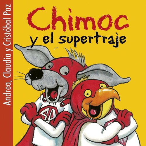 Chimoc y el Supertraje