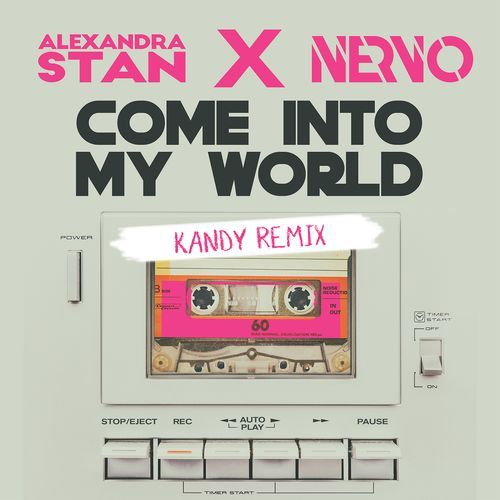 Come Into My World (with NERVO) (KANDY Remix)_poster_image