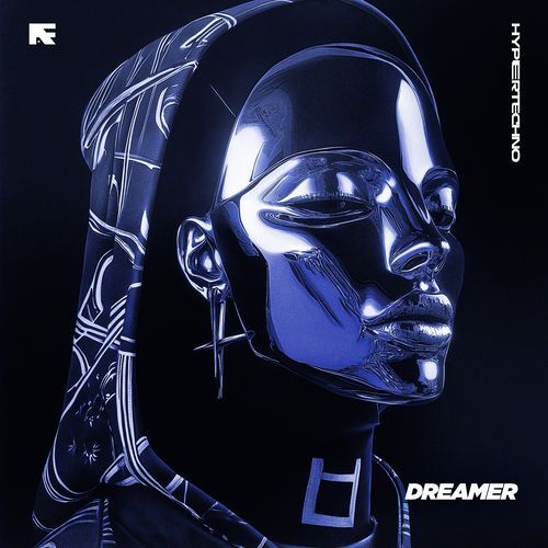 DREAMER (HYPERTECHNO)