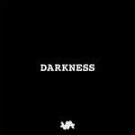 Darkness
