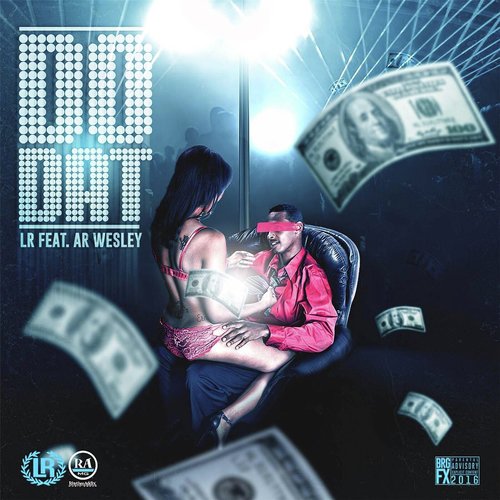 Do Dat (feat. AR Wesley)