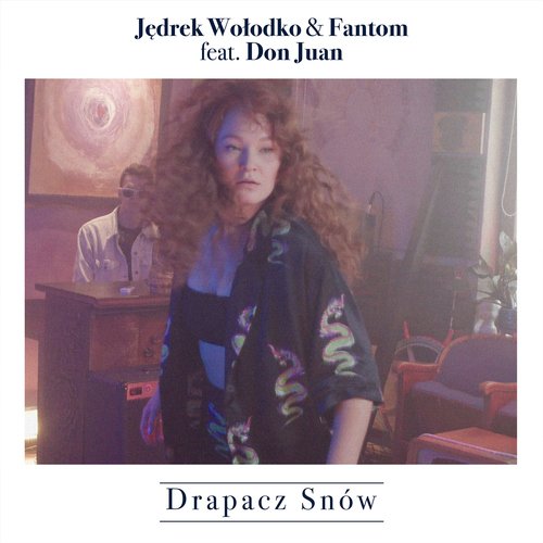 Drapacz snów (feat. Don Juan Wielki)