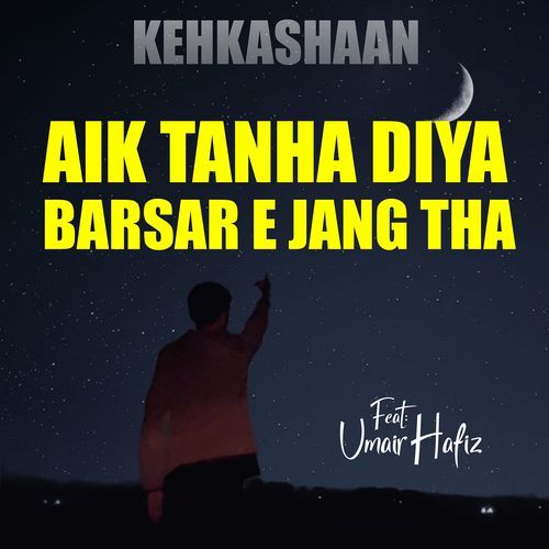 Ek Tanha Diya Barsar E Jang Tha