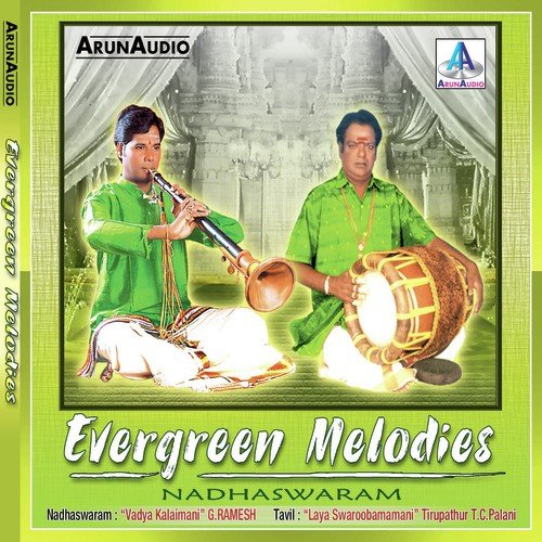 Ever Green Melodies Nadaswaram