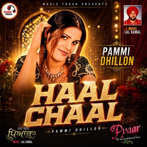 HAAL CHAAL (From "Pyaar")