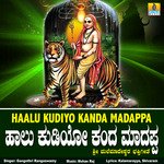 Haalu Kudiyo Kanda Madappa