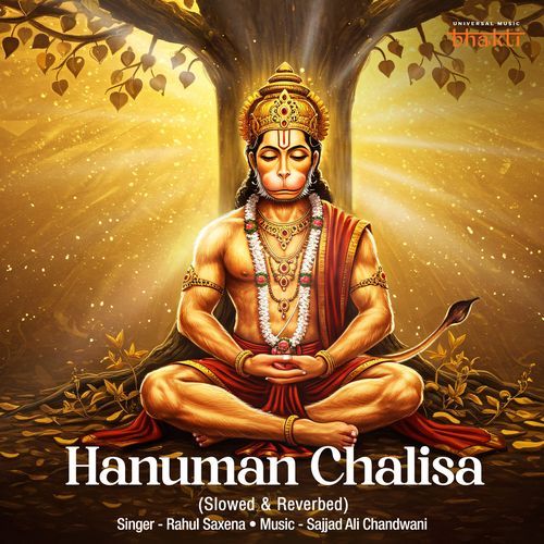 Hanuman Chalisa (Slowed & Reverbed)