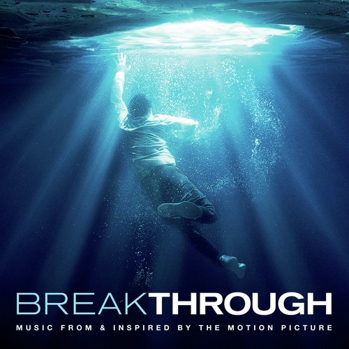 I'm Standing With You (From "Breakthrough" Soundtrack)