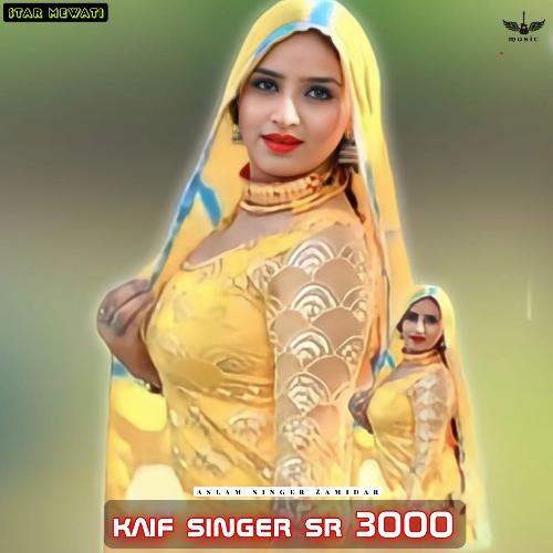 Kaif Singer Sr 3000