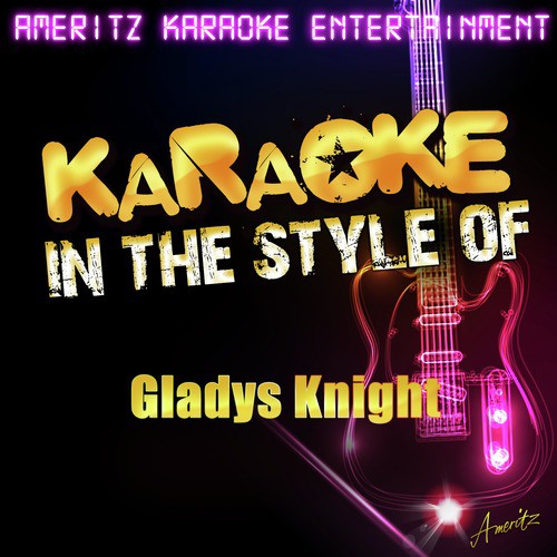 Karaoke (In the Style of Gladys Knight)