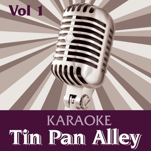 Karaoke -  Tin Pan Alley Vol.1
