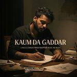 Kaum Da Gaddar