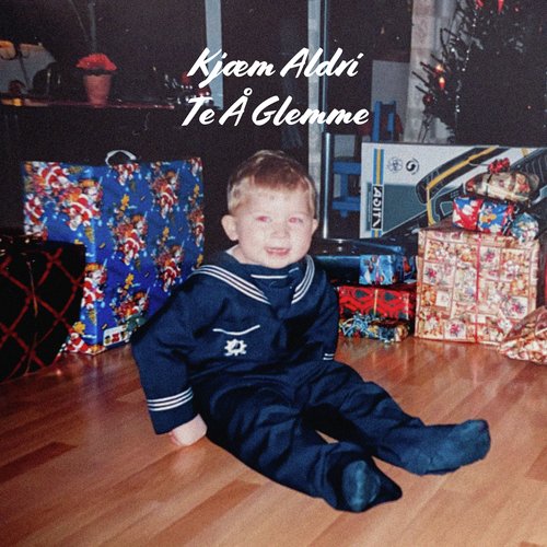 Kjæm Aldri Te Å Glemme cover art