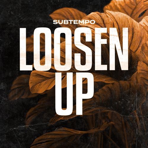 LOOSEN UP