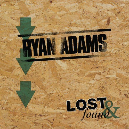 Lost & Found: Ryan Adams
