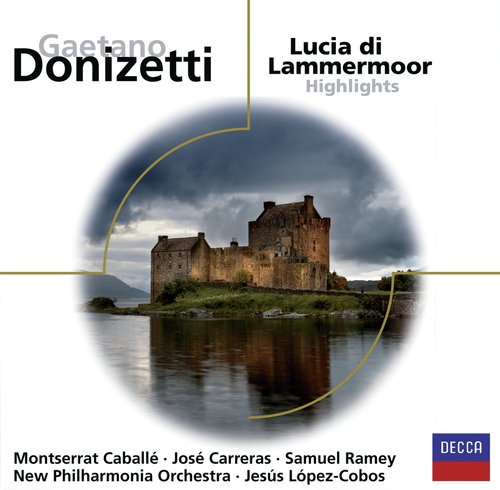 Donizetti: Lucia di Lammermoor / Act 1 - "Il tuo dubbio"