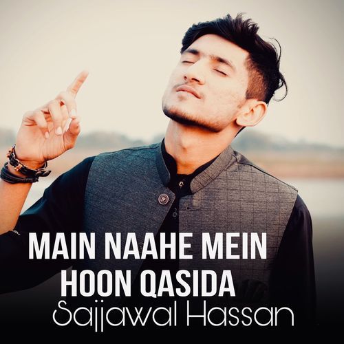 Main Nashe Mein Hoon || Qasida