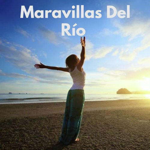 Maravillas Del Río_poster_image