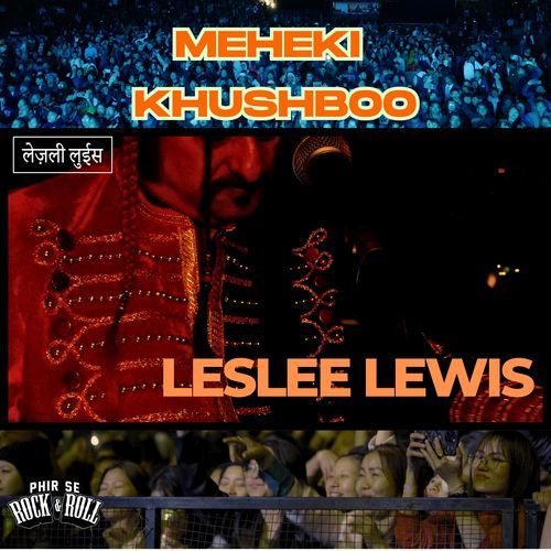 Meheki Khushboo (From "Phir Se Rock & Roll")