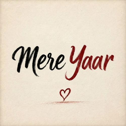 Mere yaar