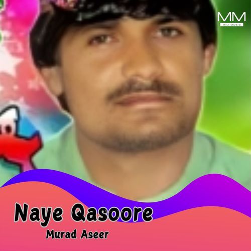 Naye Qasoore