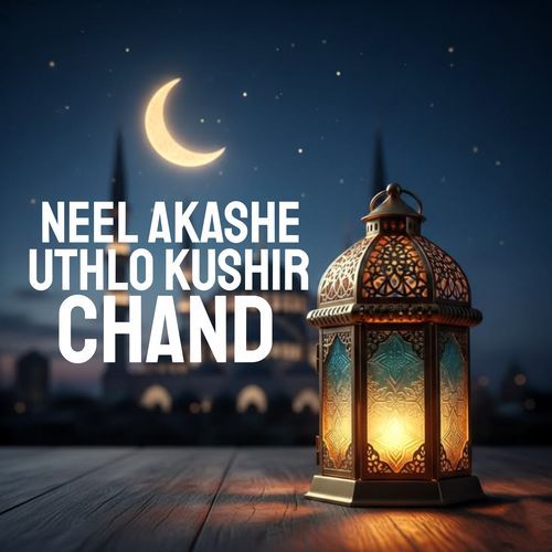 Neel Akashe Uthlo Kushir Chand