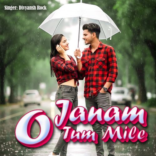 O Janam Tum Mile