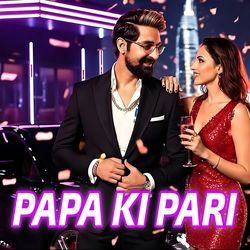 Papa Ki Pari