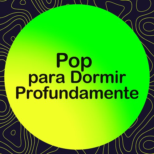 Pop Para Dormir Profundamente