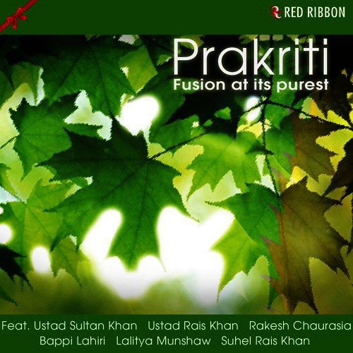 Prakriti - Fusion At Its Purest
