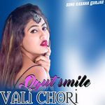 Qyut Smile Vali Chori
