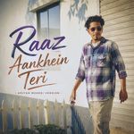 Raaz Aankhein Teri (Ariyan Mehedi version)