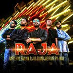 Raja (feat. J19 Squad, Anuj &amp; Jagirdar Rv)