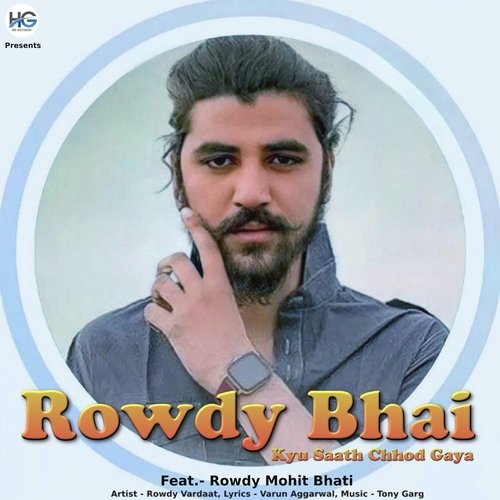 Rowdy Bhai Kyu Saath Chhod Gaya_poster_image