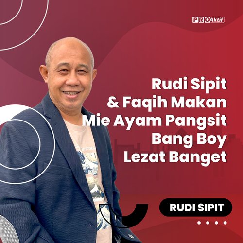 Rudi Sipit & Faqih Makan Mie Ayam Pangsit Bang Boy Lezat Banget cover art