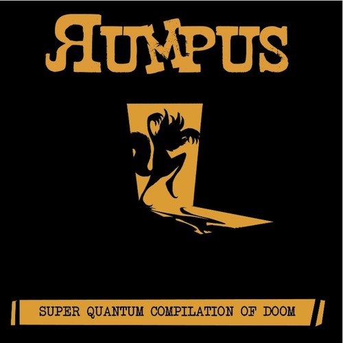 Rumpus - Super Quantum Compilation of Doom