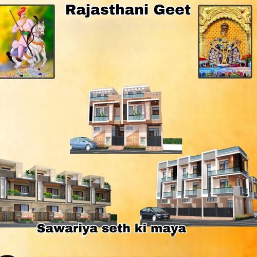 Sawariya seth ki maya ( B L CONTRACTION AND BUILDER's)