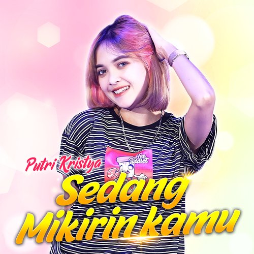 Sedang Mikirin Kamu