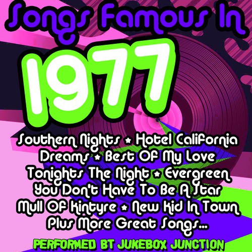 Songs Famous In 1977