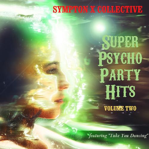 Super Psycho Party Hits - Featuring "Take You Dancing" (Vol. 2)_poster_image