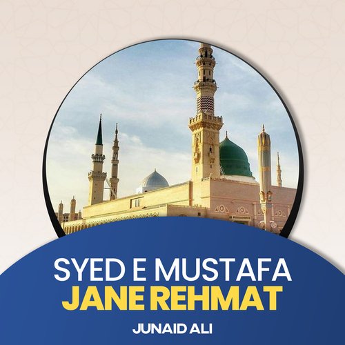 Syed e Mustafa Jane Rehmat cover art