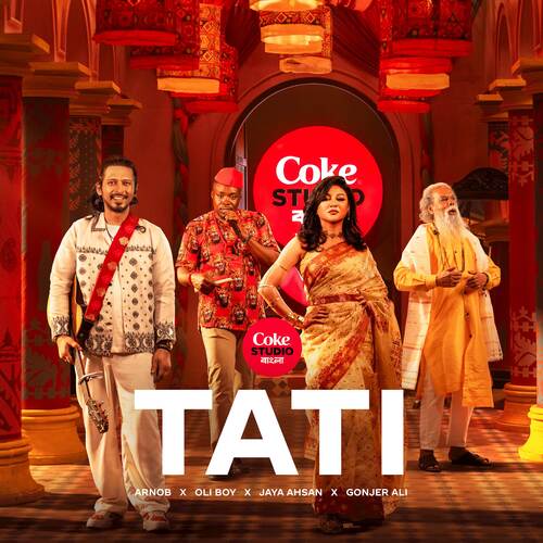 Tati | Coke Studio Bangla