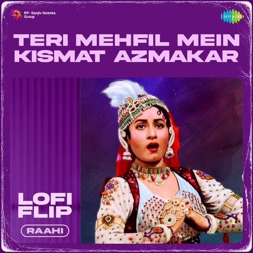 Teri Mehfil Mein Kismat Azmakar LoFi Flip