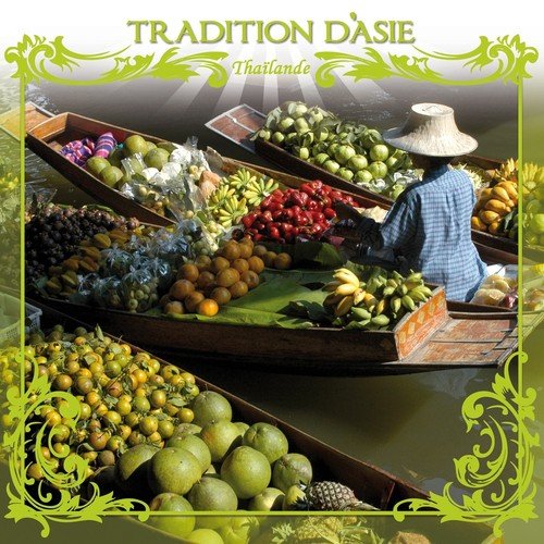 Tradition d'Asie (Thaïlande)