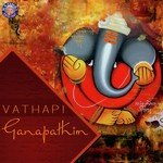 Vathapi Ganapathim