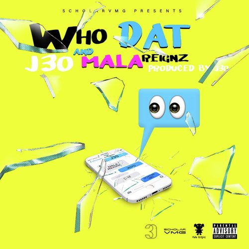 Who Dat (feat. Mala Reignz)_poster_image