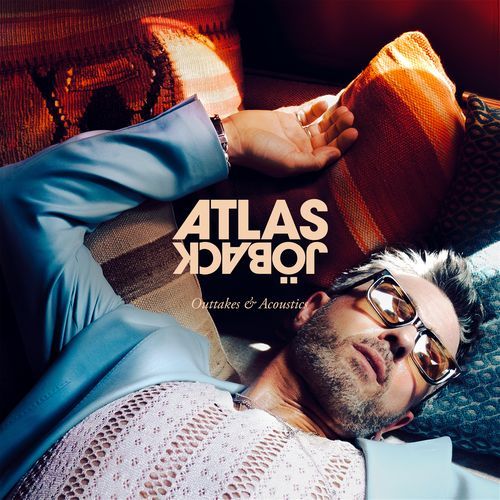 Atlas (Outtakes & Acoustics)