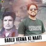 Bablu Verma Ki Naati, Pt.1