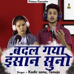 Badal Gaya Insaan Suno