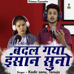 Badal Gaya Insaan Suno